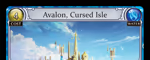 Avalon, Cursed Isle